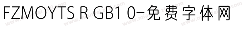 FZMOYTS R GB1 0字体转换